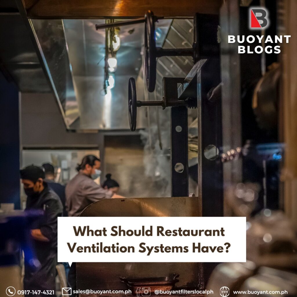 What should restaurant ventilation systems have