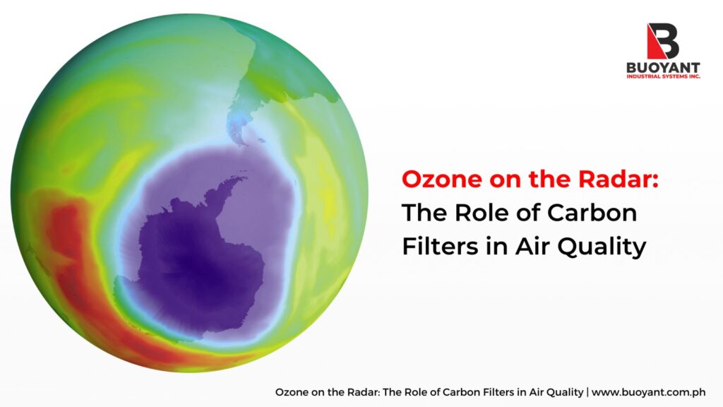 Ozone on the Radar The Role of Carbon Filters in Air Quality