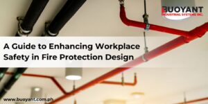 A Guide to Enhancing Company Safety in Fire Protection Design