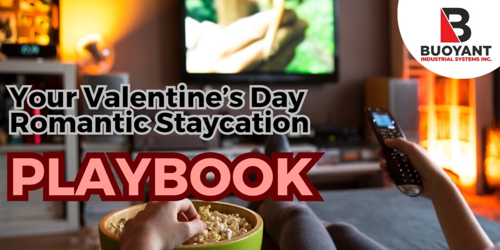 Your Valentine’s Day Romantic Staycation Playbook
